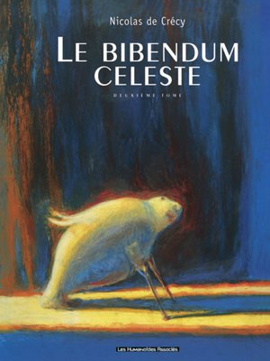 cover image of Le Bibendum céleste (2014), Tome 2